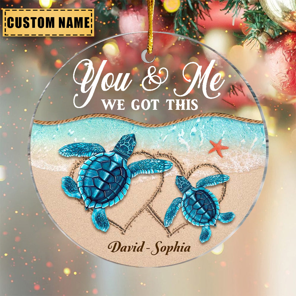 You And Me We Got This Turtle Circle Christmas Ornament-Gift For Couple