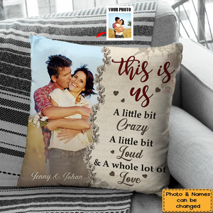 Personalized Gift For Couple This Is Us Upload Photo Pillow  -Gift For Couple
