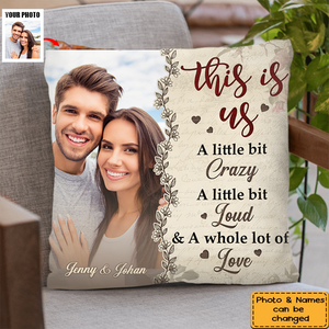 Personalized Gift For Couple This Is Us Upload Photo Pillow  -Gift For Couple