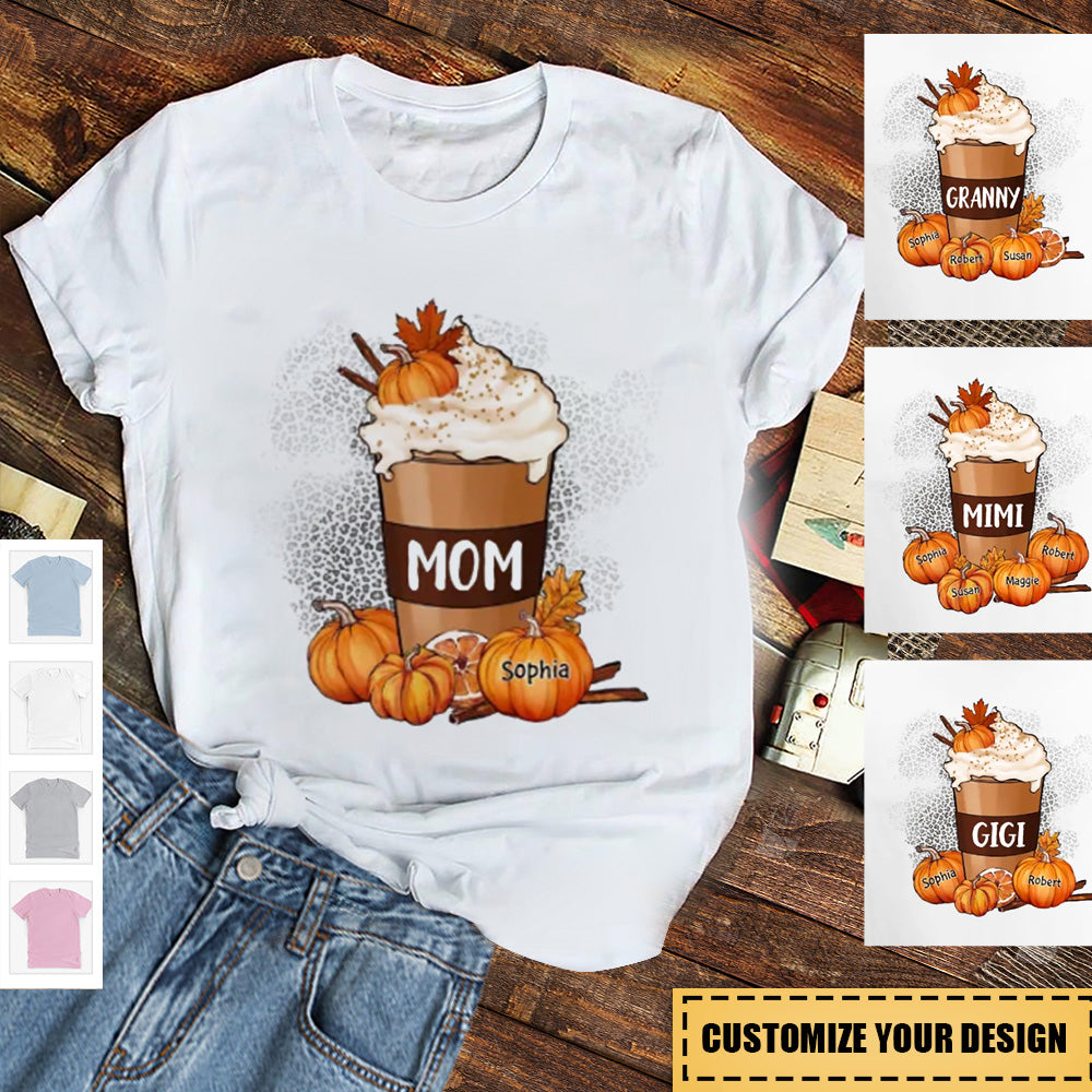 Grandma Mom Pumpkin Spice Latte Personalized Shirt Gift For Grandma