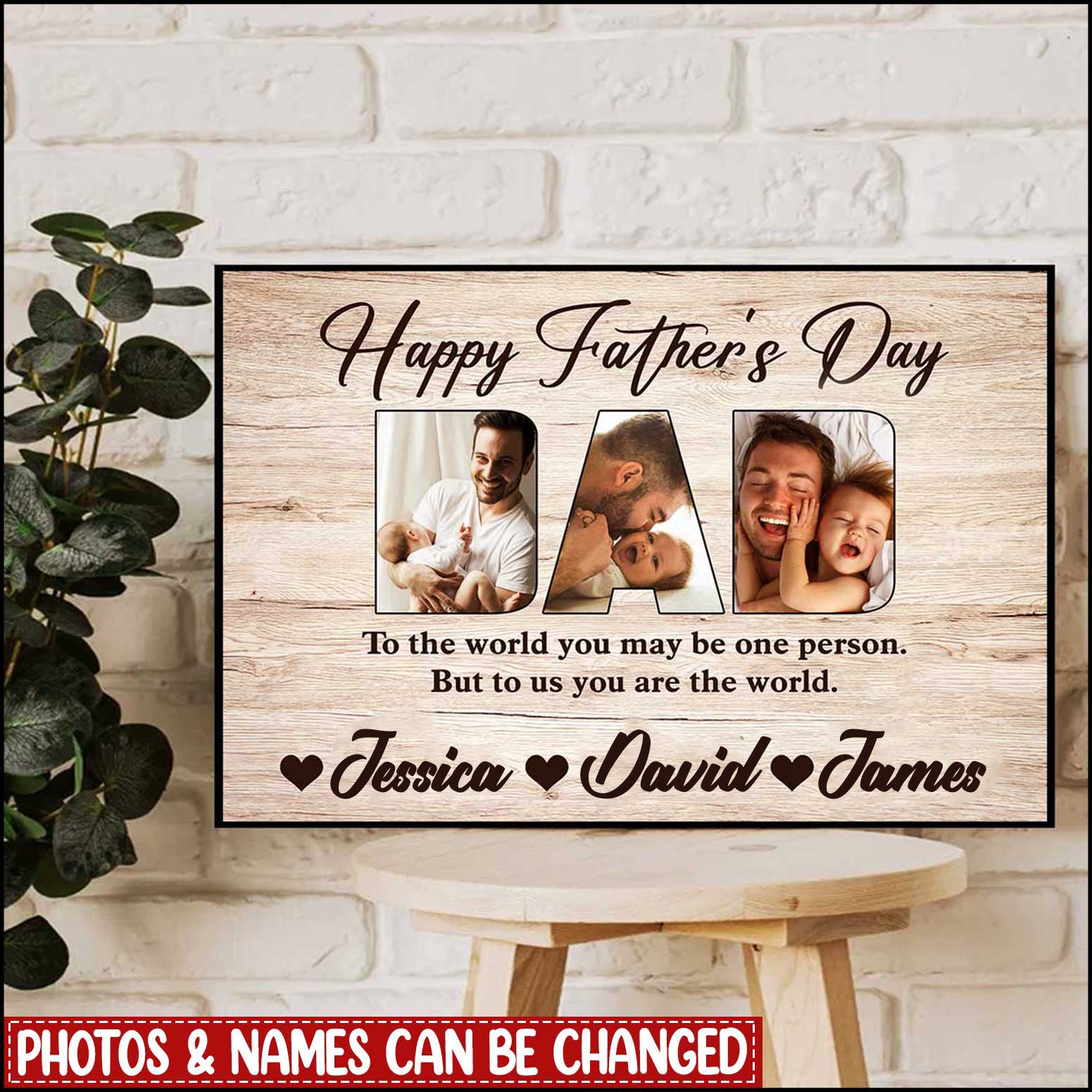 Happy Father's Day Upload Photo Gift, To Us You Are The World Personalized Poster