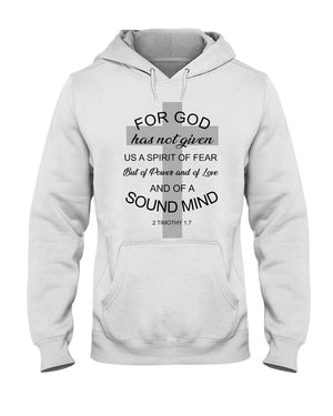 FOR GOD HAS NOT GIVEN US A SPIRIT OF FEAR Classic Hoodie
