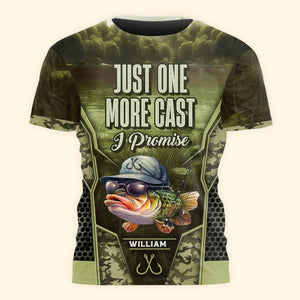 Just One More Cast I Promise - Personalized 3D All Over Printed Shirt